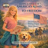 Elodie Roam & Scout: America's Road to Freedom