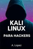 Kali Linux para Hackers