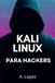 Kali Linux para Hackers