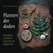 Planten A3 Boeken Planten der doden
