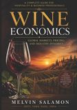 Wine Independently Published Wine Economics: A Complete Guide to Wine Market Structure, Consumer Behavior, Finance, and Policy: 4