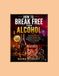 How Icecat How to Break Free from Alcohol