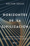 Horizontes Editorial Planeta Horizontes de la civilización Paperback