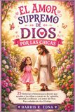 El amor supremo de Dios por las chicas