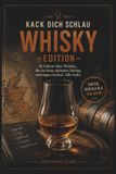 Kack dich schlau - Whisky Edition: 28 überraschende Whisky-Fakten - das unterhaltsame Wissensbuch für Whisky-Liebhaber, Einsteiger und Tastings