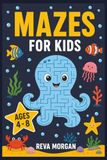 Mazes for Kids: Ages 4 - 8 | Fun Puzzle Activity Book for Young Learners | Brain Games