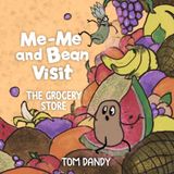 Me-Me and Bean Visit: The Grocery Store