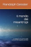 Il mondo dei misantropi: la negligenza nei confronti della ricchezza nella repubblica primitiva