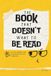 The Independently Published The Book That Doesn’t Want to Be Read: A Slightly Unstable Story That Requests You Close It Immediately Paperback