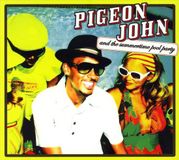 And Pigeon John Pigeon John and the Summertime Pool Party