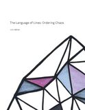 The Language of Lines: Ordering Chaos