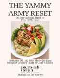 The Yammy Army Reset: 30 Days of Real Food to Reset & Restore Paperback