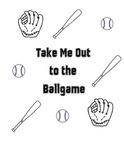 Take Me Out to The Ballgame!: A Baseball Coloring Book for Kids