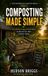 Composting The Homestead Starter - Composting Made Simple