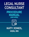 Legal Katy Jones Legal Nurse Consultant Procedure Manual Paperback