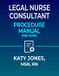 Legal Katy Jones Legal Nurse Consultant Procedure Manual Paperback
