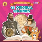 Tom Libri GmbH History Is Paw-Some!- Tom Cat Learns about the 13 Original Colonies