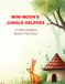 MINI MOON's jungle helpers