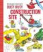 Richard Scarry's Busy Busy Construction Site