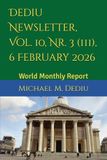 Dediu Newsletter, Vol. 10, Nr. 3 (111), 6 February 2026: World Monthly Report