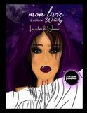 Mon Witchy: Par Les Éclats de Janissa Mon livre à colorier