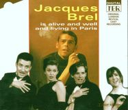 Suburban Jacques Brel Is Alive And Well And Living In Paris