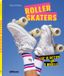 Rollerskaters Persell Rollerskaters Life is Better on 8 Wheels /anglais/allemand