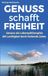 GENUSS BoD GENUSS schafft FREIHEIT