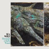 Suburban Sea Wolf Through a Dark Wood LP Coloured Vinyl Translucent Milky Clear 180 g