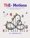 ThE- Motions: An Interactive Guide To Support Your Child In Navigating Their Emotions