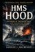 HMS Hood: The Pride of the Royal Navy and the Battle That Shocked an Empire