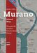 Murano Island Map Glassworks, Studios, Showrooms, Shops