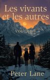 Les Le Loup Et La Rose Les Vivants et les Autres Paperback