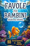 IL GRANDE LIBRO DELLE FAVOLE PER BAMBINI