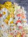 Daffodils: HarperCollins Publishers Daffodils: The ultimate guide for growing, flowering and cutting beautiful narcissi varieties for daffodils at home and in the garden