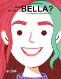 ¿Qué Bella ¿Qué le pasó a Bella?