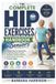 The Complete Hip Exercises Handbook for Seniors: A Simple Step-by-Step Guide to Improving Hip Strength, Flexibility, Mobility, Balance, and Functional