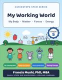CurioSteps STEM (Grade 5): *My Working World*