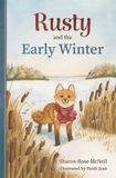 Rusty Cedar & Prairie Press Rusty and the Early Winter Paperback