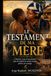 LE TESTAMENT DE MA MERE: L'histoire vraie d'une femme qui est tombée les mains encore pleines de courage.