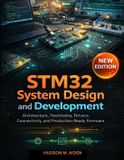 STM32 Independently Published Embedded System- STM32 System Design and Development