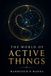 The World of Active Things Paperback