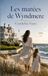Les Marées de Wyndmere