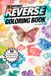 The Unframed Reverse Coloring Book