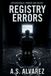 Registry Errors: Psychological Horror Anthology