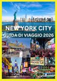 NEW YORK CITY GUIDA DI VIAGGIO 2026