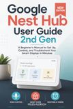 Google Nest Hub User Guide 2nd Gen