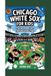 Chicago White Sox For kids: A Fun and Inspiring Guide for Young Baseball Fans