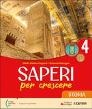 Saperi per crescere sto-geo. Per la 4ª classe della Scuola elementare. Con e-book. Con espansione online (Vol. 1)