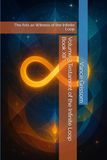 Volume 3 Testament of the Infinite Loop Book XII: The Arts as Witness of the Infinite Loop